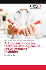 Actualización de los factores etiológicos de los 2º molares incluidos