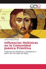 Influencias Helénicas en la Comunidad Joánica Primitiva