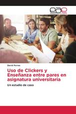 Uso de Clickers y Enseñanza entre pares en asignatura universitaria