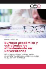 Burnout académico y estrategias de afrontamiento en universitarios