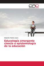 Educología emergente ciencia o epistemología de la educación