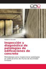 Inspección y diagnóstico de patologías de edificaciones de concreto