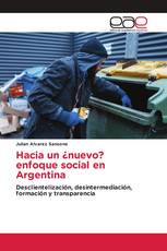 Hacia un ¿nuevo? enfoque social en Argentina