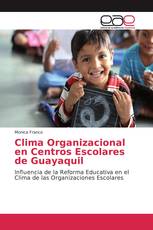 Clima Organizacional en Centros Escolares de Guayaquil