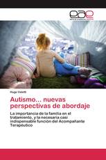 Autismo... nuevas perspectivas de abordaje