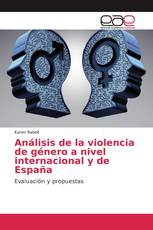 Análisis de la violencia de género a nivel internacional y de España