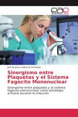 Sinergismo entre Plaquetas y el Sistema Fagocito Mononuclear