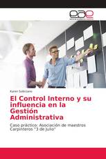 El Control Interno y su influencia en la Gestión Administrativa