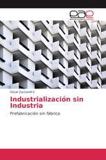 Industrialización sin Industria