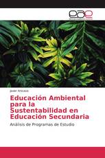 Educación Ambiental para la Sustentabilidad en Educación Secundaria