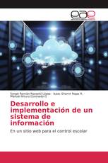 Desarrollo e implementación de un sistema de información