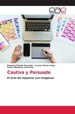 Cautiva y Persuade