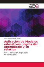 Aplicación de Modelos educativos, logros del aprendizaje y su relacion