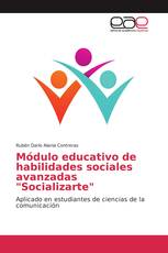 Módulo educativo de habilidades sociales avanzadas "Socializarte"