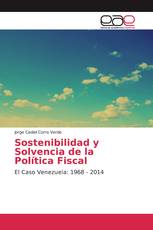 Sostenibilidad y Solvencia de la Política Fiscal