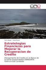 Estratetegias Financieras para Mejorar la Recuperacion de Credito