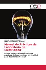 Manual de Prácticas de Laboratorio de Electricidad