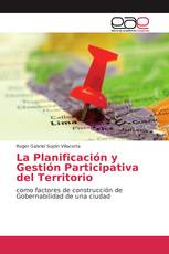 La Planificación y Gestión Participativa del Territorio