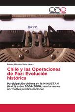 Chile y las Operaciones de Paz: Evolución histórica