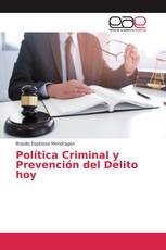 Política Criminal y Prevención del Delito hoy