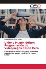 Unity y Mugen Editor: Programación de Videojuegos desde Cero