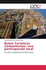 Rutas Turísticas Comunitarias: una participación local