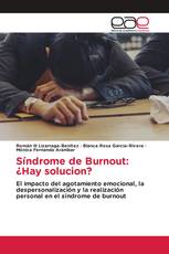 Síndrome de Burnout: ¿Hay solucion?