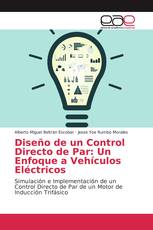 Diseño de un Control Directo de Par: Un Enfoque a Vehículos Eléctricos
