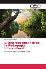 El discreto encanto de la Pedagogía Intercultural