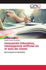 Innovación Educativa, inteliegencia artificial en el aula de clases