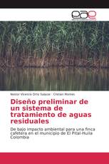 Diseño preliminar de un sistema de tratamiento de aguas residuales