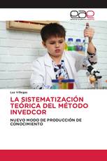 LA SISTEMATIZACIÓN TEÓRICA DEL MÉTODO INVEDCOR