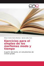 Ejercicios para el empleo de los morfemas modo y tiempo