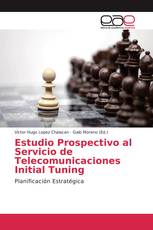 Estudio Prospectivo al Servicio de Telecomunicaciones Initial Tuning