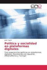 Política y socialidad en plataformas digitales