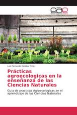 Prácticas agroecologicas en la enseñanza de las Ciencias Naturales