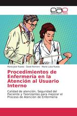 Procedimientos de Enfermería en la Atención al Usuario Interno