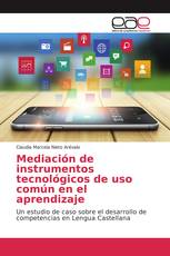 Mediación de instrumentos tecnológicos de uso común en el aprendizaje