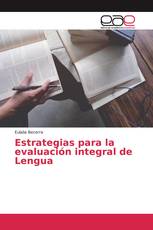 Estrategias para la evaluación integral de Lengua