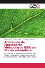 Aplicación de Marcadores Moleculares ISSR en Stevia rebaudiana