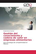 Gestión del conocimiento y cadena de valor en empresas alimentarias