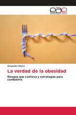 La verdad de la obesidad