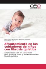 Afrontamiento en los cuidadores de niños con fibrosis quística