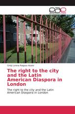 The right to the city and the Latin American Diaspora in London