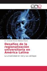 Desafíos de la regionalización universitaria en América Latina