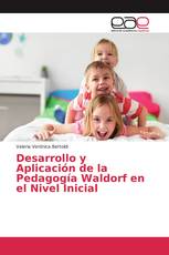 Desarrollo y Aplicación de la Pedagogía Waldorf en el Nivel Inicial