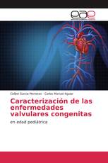 Caracterización de las enfermedades valvulares congenitas