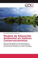 Modelo de Educación Ambiental en Valores Conservacionistas