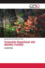 Creación Espiritual del REINO FUNGÍ