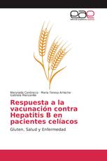 Respuesta a la vacunación contra Hepatitis B en pacientes celíacos